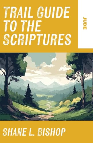 Trail Guide to the Scriptures
