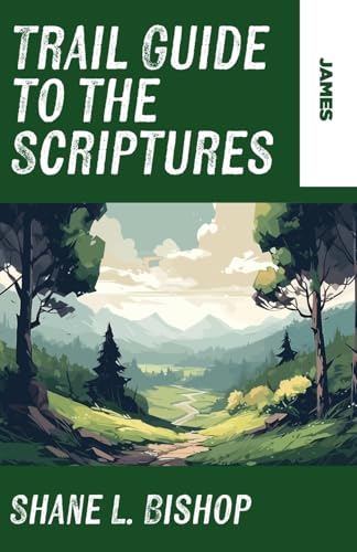 Trail Guide to the Scriptures