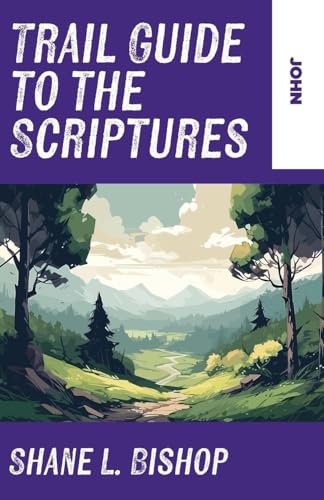 Trail Guide to the Scriptures