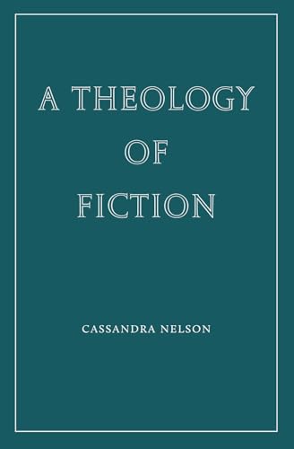 A Theology of Fiction