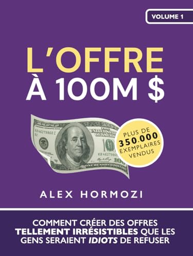 L'Offre à 100M $