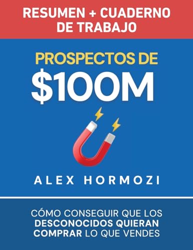 Prospectos de $100M Resumen y cuaderno de trabajo