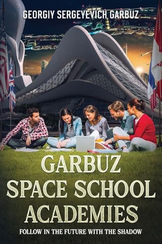 National Garbuz Space School Academies