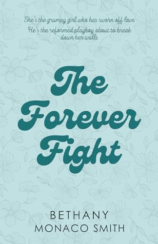 The Forever Fight