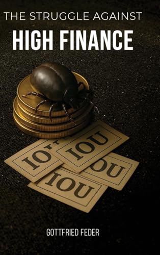 The Struggle Against High Finance