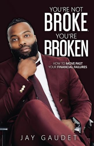 You're Not Broke, You're Broken