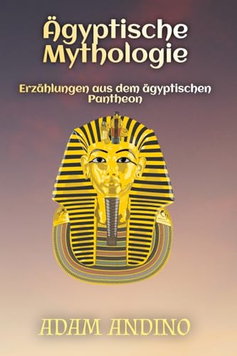 Ägyptische Mythologie