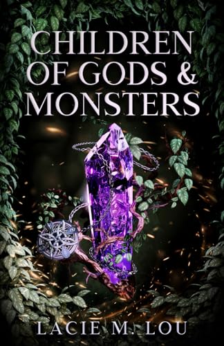 Children of Gods and Monsters