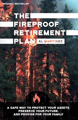 The Fireproof Retirement Plan