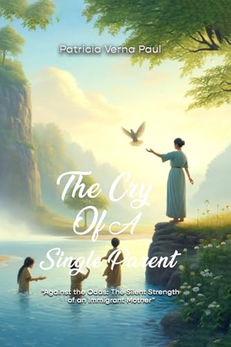 The Cry Of A Single Parent