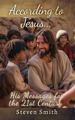 According to Jesus...