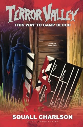 This Way To Camp Blood (Terror Valley #3)