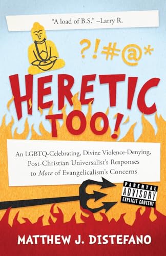 Heretic, Too!