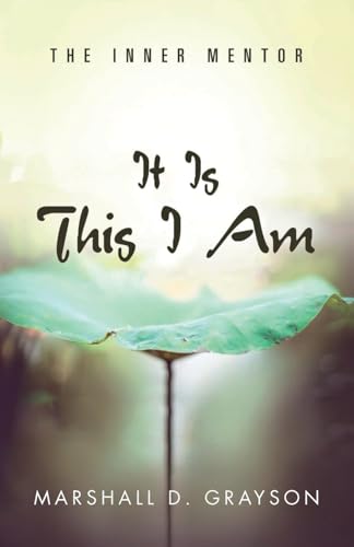 It Is This I Am