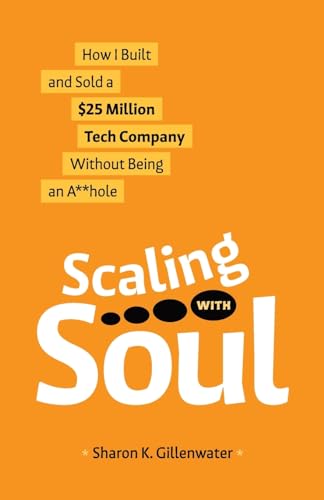 Scaling with Soul