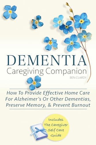 DEMENTIA CAREGIVING COMPANION