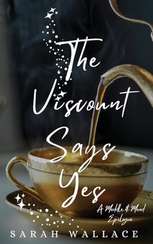 The Viscount Says Yes