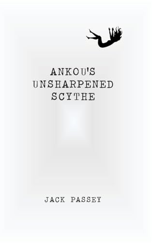 Ankou's Unsharpened Scythe
