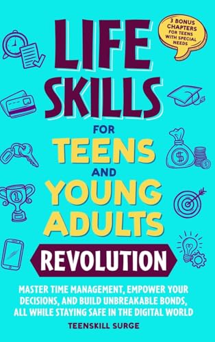Life Skills for Teens and Young Adults Revolution