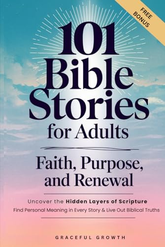 101 Bible Stories for Adults