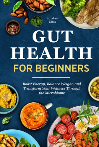 Gut Health for Beginners
