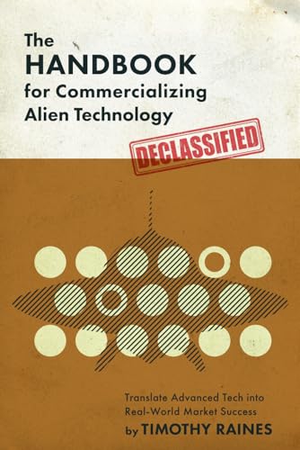 The Handbook for Commercializing Alien Technology