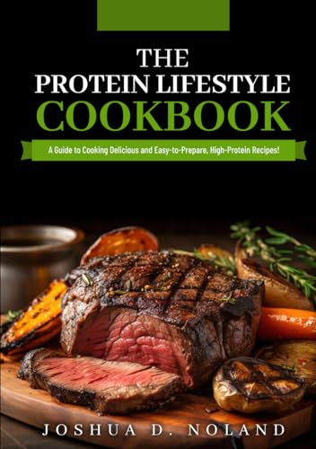 THE PROTEIN LIFESTYLE COOKBOOK