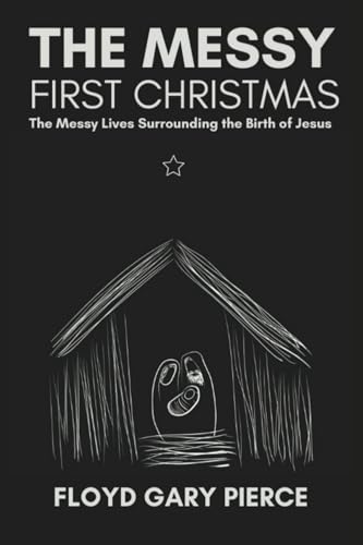 The Messy First Christmas
