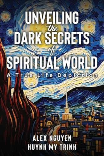 Unveiling The Dark Secrets Of Spiritual World