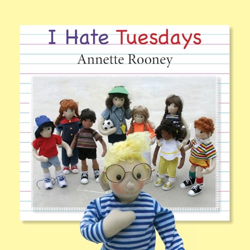 I Hate Tuesdays