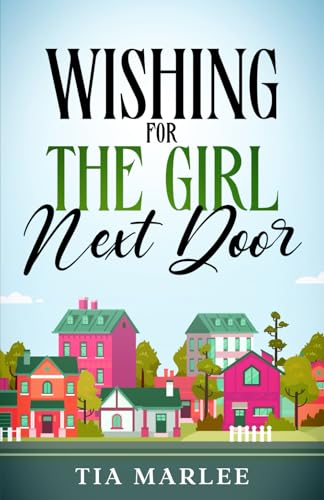 Wishing for the Girl Next Door