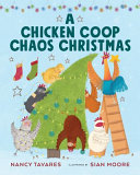 A Chicken Coop Chaos Christmas