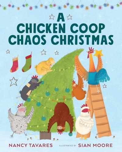 A Chicken Coop Chaos Christmas