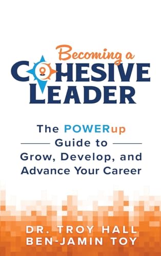 Becoming a Cohesive Leader
