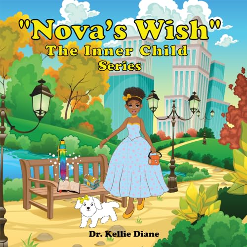 Nova's Wish The Inner Child Series