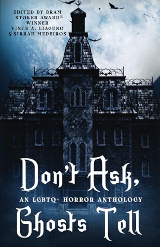 Don't Ask, Ghosts Tell