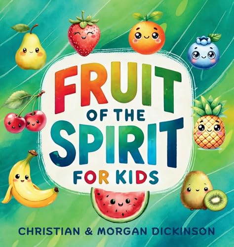 Fruit of the Spirit for KIDS
