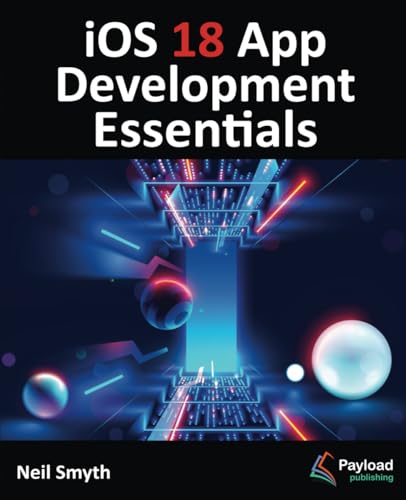 iOS 18 App Development Essentials