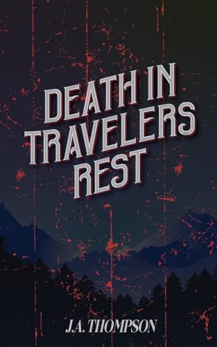 Death in Travelers Rest