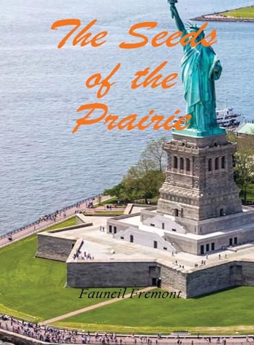 The Seeds of the Prairie