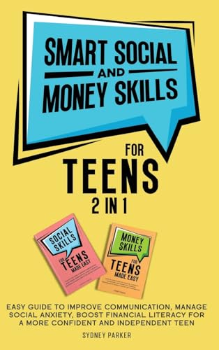 Smart Social and Money Skills for Teens