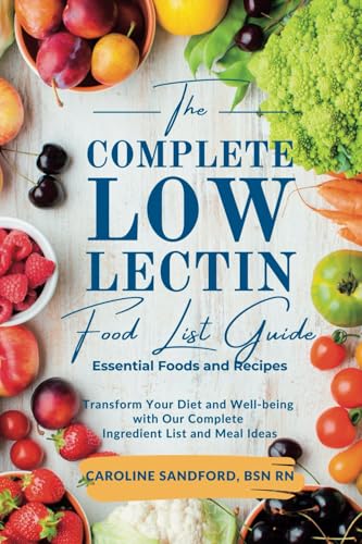 The Easiest Low Lectin Food List Guide (Essential Foods and Recipes)
