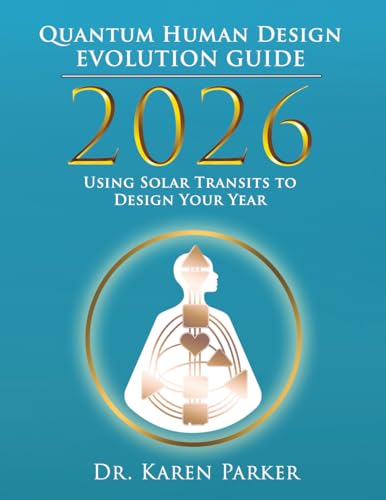 2026 Quantum Human Design Evolution Guide