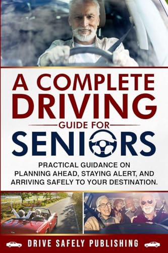 A Complete Driving Guide for Seniors