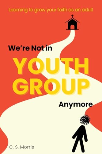 We're Not in Youth Group Anymore