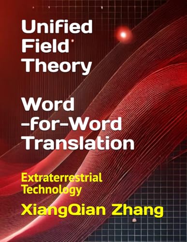 Unified Field Theory (Word-for-Word Translation)