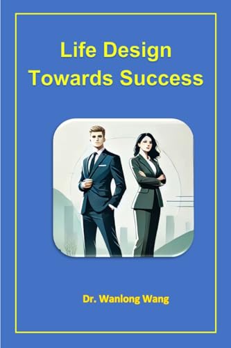 Life Design Towards Success
