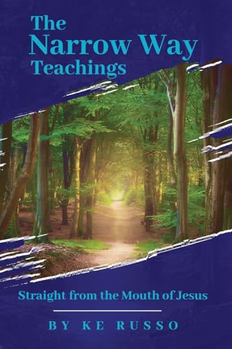 The Narrow Way Teachings