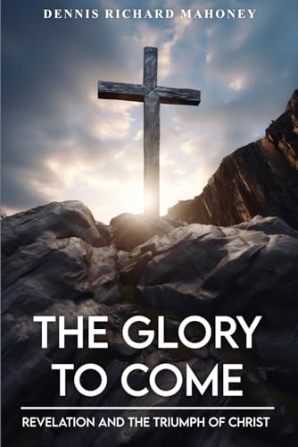 The Glory to Come