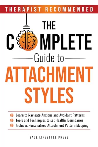 The Complete Guide To Attachment Styles